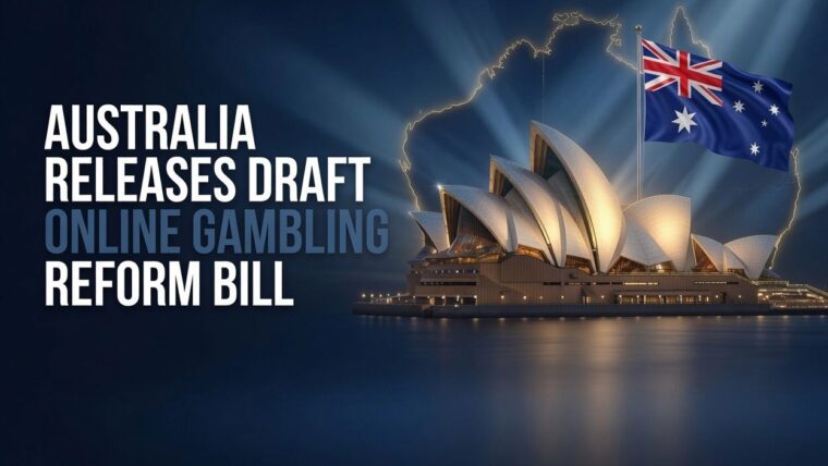 Australia Releases Draft Online Gambling Reform Bill, Stopping Short of Full Ad Ban